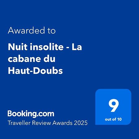 Nuit Insolite - La Cabane Du Haut-Doubs Les Gras 外观 照片